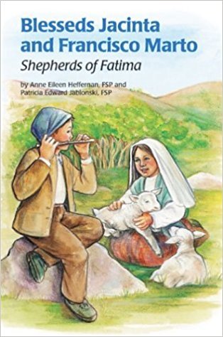 Saints Jacinta and Francisco Marto Shepherds of... 0819890960 Book Cover