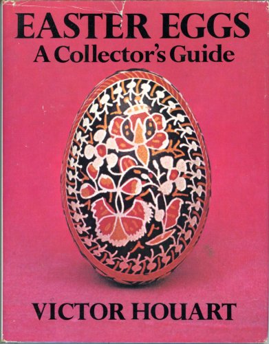 Easter eggs: A collector's guide 0828904790 Book Cover