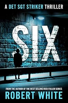 Paperback SIX (A Det Sgt Striker Thriller) Book