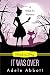 Witch is Why It Was Over (A Witch P.I. Mystery Book 24)