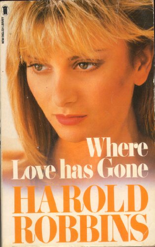 Where Love Has Gone 0450000451 Book Cover