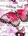 Address Book: Large Print - Pink Butterfly Design  - Large Telephone Address Book for Seniors and Women ( 8.5 x 11 ) - Alphabetical Tabs Printed on ... Number, Address, Email & Important Notes