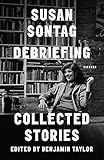  Debriefing: Collected Stories