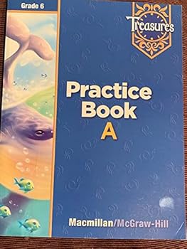 Calendar Treasures Practice Book A Grade 6 (Treasures) Book
