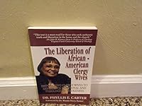 The Liberation of African-American Clergy Wives 0977658406 Book Cover