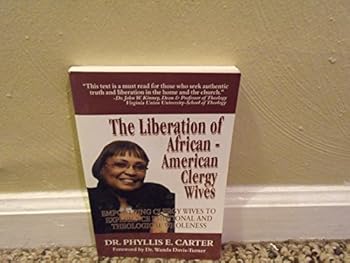 Paperback The Liberation of African-American Clergy Wives Book
