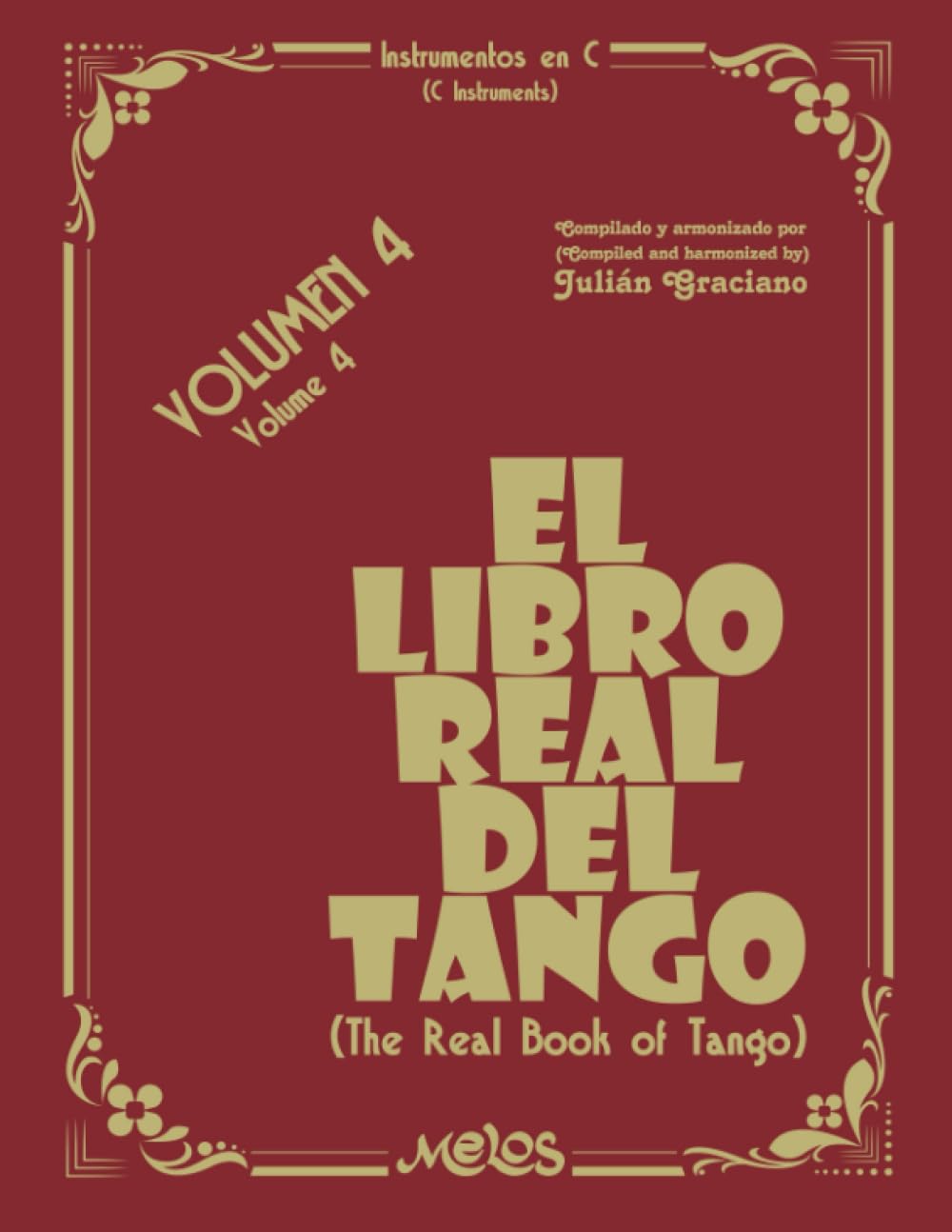 El libro real del tango - Volumen 4: Instrumentos en C