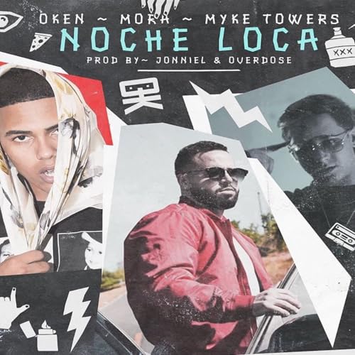 Oken, Myke Towers & Mora