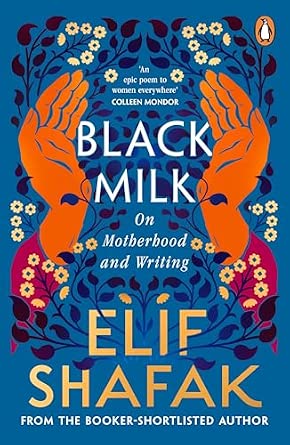 Black Milk: A beautifully written memoir on motherhood and writing from the bestselling author book cover