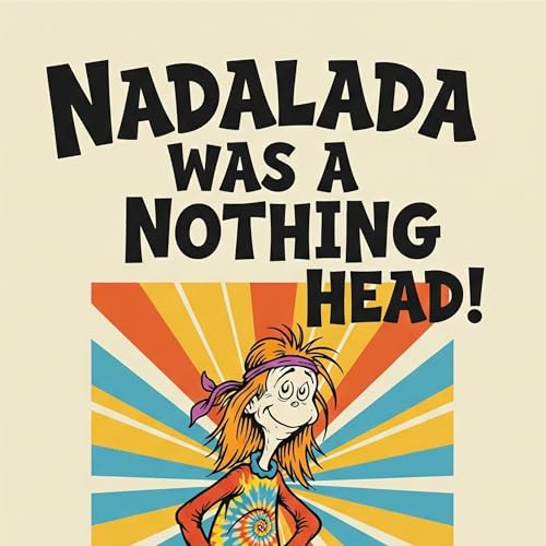 Nadalada Was a Nothing Head by Terry Lancaster episode artwork