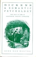 Dickens and Romantic Psychology: The Self in Time in Nineteenth-Century Literature 0312199899 Book Cover