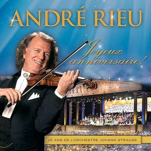 André Rieu - Joyeux anniversaire! : André Rieu: Amazon.fr