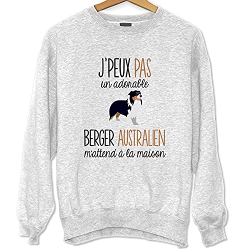 Sweat Berger Australien Cadeau Idéal pour Anniversaire et Maître de Chien