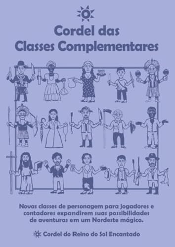 O Cordel das Classes Complementares - O Cordel do Reino do Sol Encantado