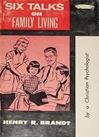 Six talks on family living B0007FXLKO Book Cover