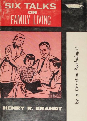 Six talks on family living B0007FXLKO Book Cover