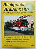  Blickpunkt Straßenbahn 3/2003.
