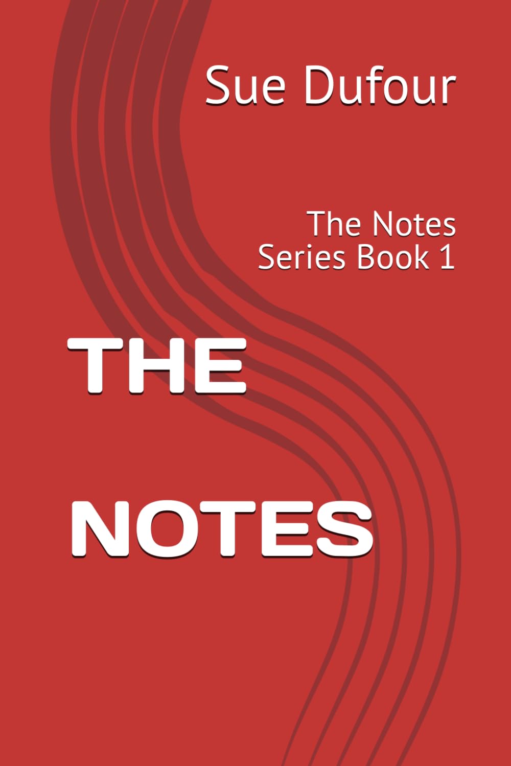 THE NOTES: The Notes Series Book 1