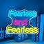 Fearless and Fearless