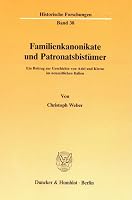 Familienkanonikate Und Patronatsbistumer: Ein Beitrag Zur Geschichte Von Adel Und Klerus Im Neuzeitlichen Italien 3428065204 Book Cover