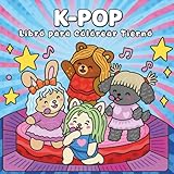  K-POP – Libro para Colorear Tierno: 30 páginas adorables inspiradas en el K-Pop para colorear y disfrutar