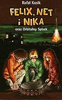 Felix Net i Nika oraz Orbitalny Spisek t.5 8364384031 Book Cover