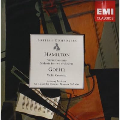 Violin Concerto / Hamilton: Violin Concerto, Sinfonia for Two Orchestras