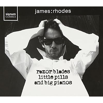 James Rhodes: Razor Blades, Little Pills And Big Pianos