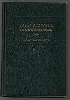 John Bidwell, prince of California pioneers B0007ECEOO Book Cover
