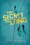 The Secret to Lying