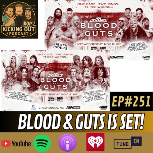 S5 Ep251: AEW Blood & Guts Is Set!