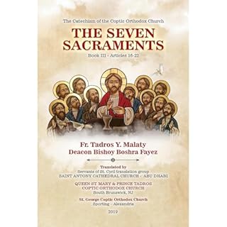 THE SEVEN SACRAMENTS Audiolibro Por Fr. Tadros Y. Malaty, Bishoy Boshra Behnam arte de portada