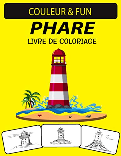 PHARE LIVRE DE COLORIAGE: Nouveau livre de coloriage phare pour adultes (French Edition)