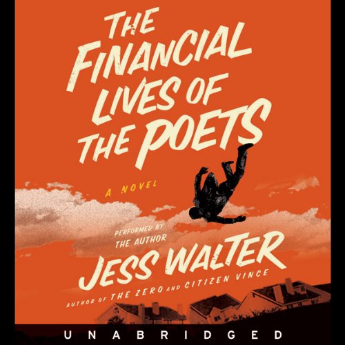 The Financial Lives of the Poets Audiolibro Por Jess Walter arte de portada