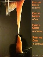Karst and Caves of Switzerland 3908495059 Book Cover