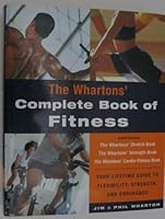 The Wharton's Complete Book of Fitness 0609899619 Book Cover