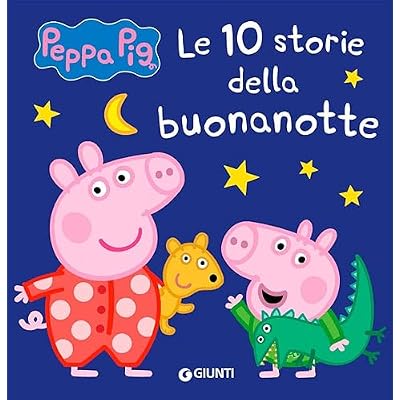 10 storie della buonanotte. Peppa Pig. Ediz. a colori