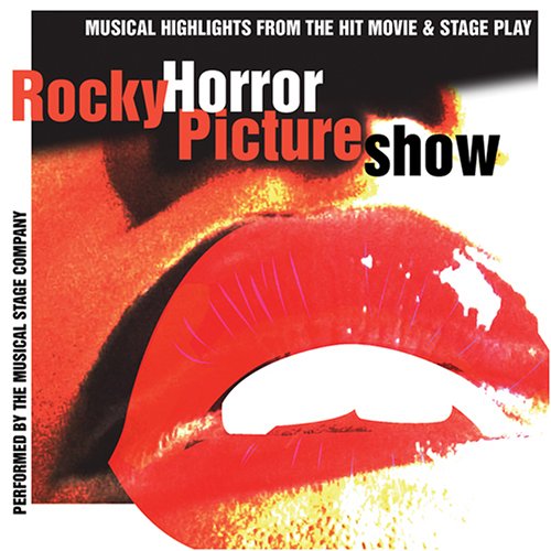 Rocky Horror Picture Show: Musical Highlights from