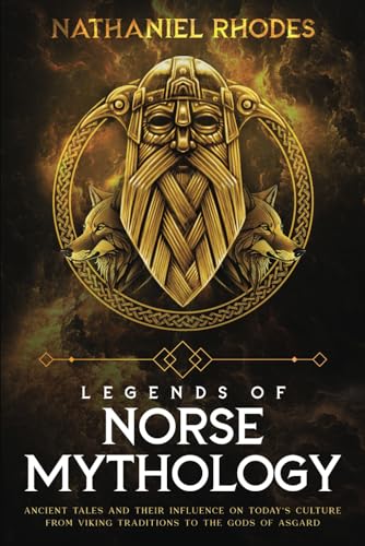 Legends of Norse Mythology: Ancient Tales and Their Influence on ...