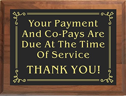 EnMEngraving 8" W x 6" H, Solid Walnut Brass, Payment Due at The time of Service Sign, Door Message Sign for Doctor's Office (Gloss Black-Brass)