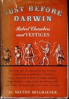 Just before Darwin: Robert Chambers and Vestiges B0006AW1AG Book Cover