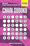 Chain Sudoku: 250 Easy Chain Sudoku Puzzles 6x6 (Chain Puzzles)