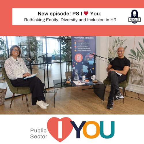 PS I ❤️ You: Rethinking Equity, Diversity and Inclusion in HR