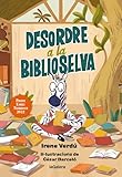 Desordre a la biblioselva (Narrativa singular, Band 173)