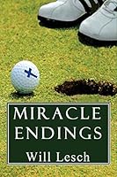 Miracle Endings 194173345X Book Cover