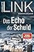 Das Echo der Schuld: Kriminalroman Anniversary:das günstig Kaufen-Das Echo der Schuld: Kriminalroman