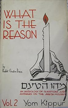 Hardcover What is the Reason? Vol II Yom Kippur Book
