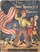 The Star Spangled Banner Pictured by Ingri and Edgar Parin D'Aulaire B00865QQIQ Book Cover
