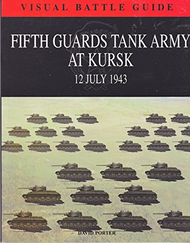 Fifth Guards Tank Army at Kursk 12 July, 1943 [... B006GEVTAE Book Cover