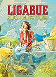  Ligabue. Sogni di rock\'n\'roll